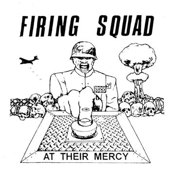 FIRING SQUAD "At Their Mercy" 7" EP (Agitate)